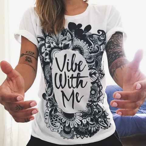 Vibe With Me Graphic Tees