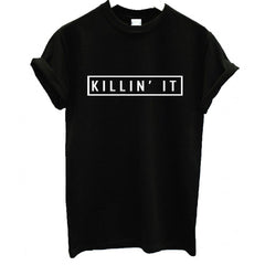 Killin It Fashion Cotton T shirt